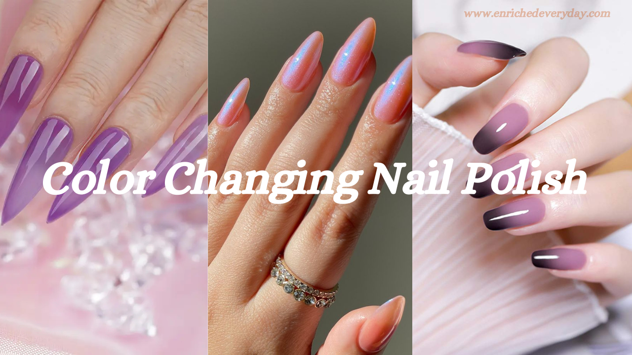 Color Changing Nail Polish-Enrichedeveryday.com